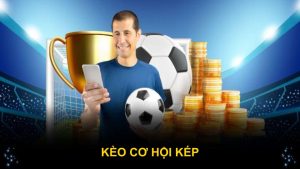 Kèo Cơ Hội Kép Tại QH88 Đem Lại Cơ Hội Thắng Lớn